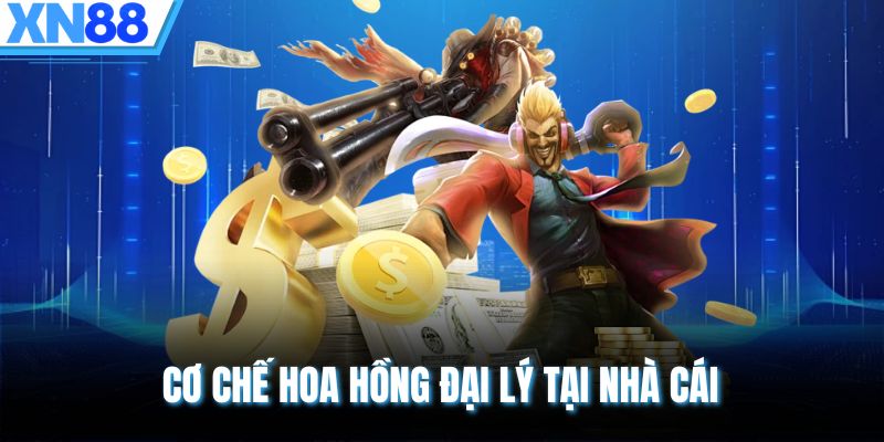 Cơ chế hoa hồng đại lý tại nhà cái