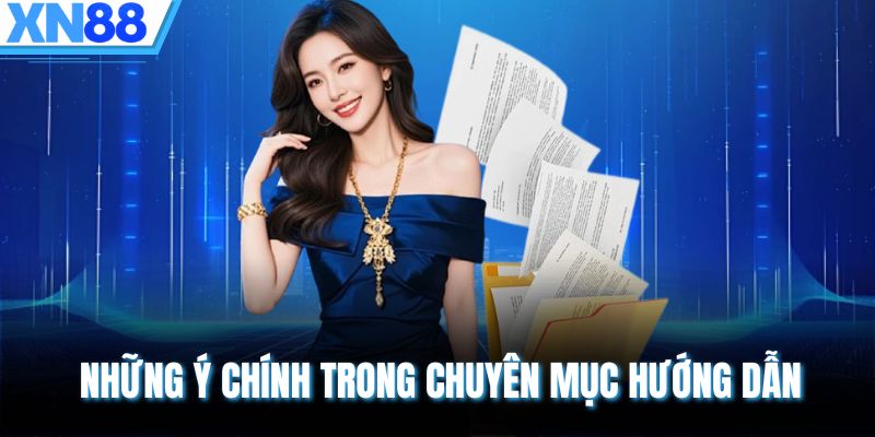 Những ý chính trong chuyên mục hướng dẫn