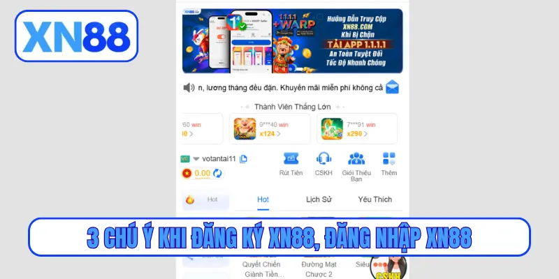 3 chú ý khi đăng ký XN88, đăng nhập XN88