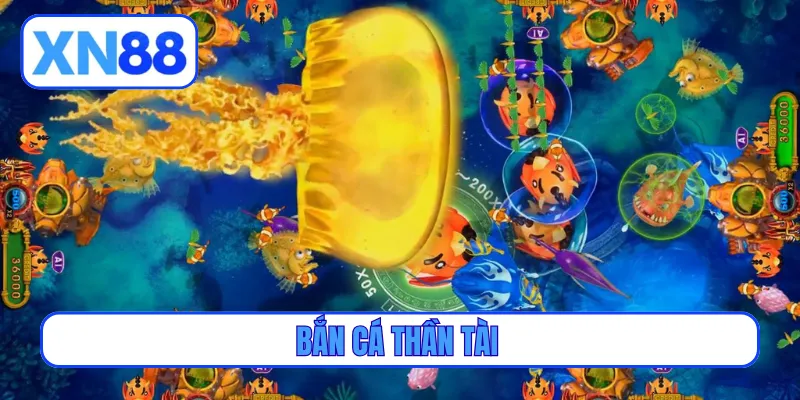 bắn cá thần tài