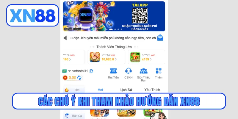 Các chú ý khi tham khảo hướng dẫn XN88