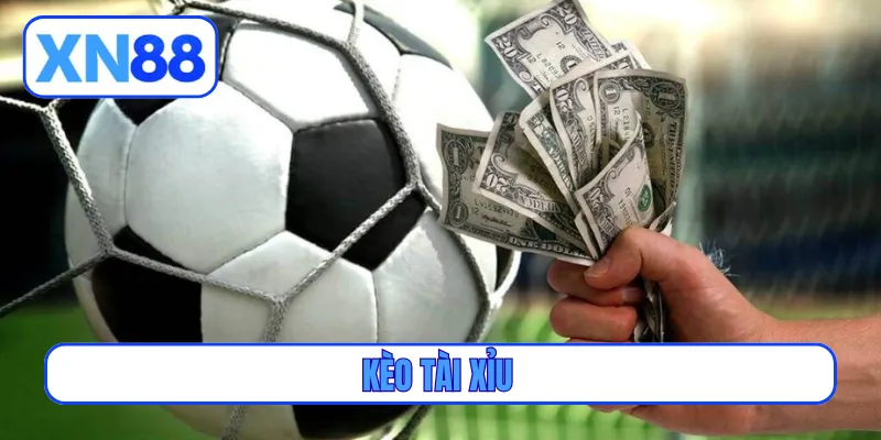 kèo tài xỉu