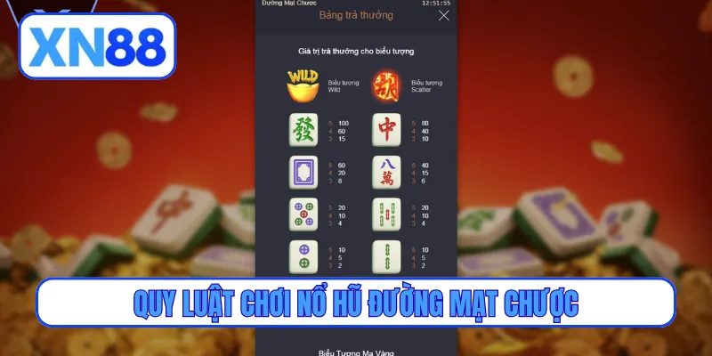 Quy luật chơi nổ hũ đường mạt chược