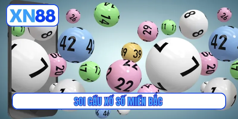 soi cầu xổ số miền bắc
